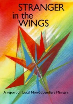 Cover of Stranger in the Wings - local Non-Stipendiary Ministy